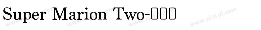 Super Marion Two字体转换